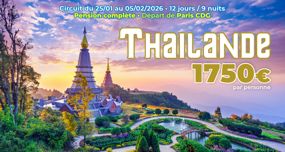 La THAÏLANDE – Circuit du 25/01 au 05/02/2026