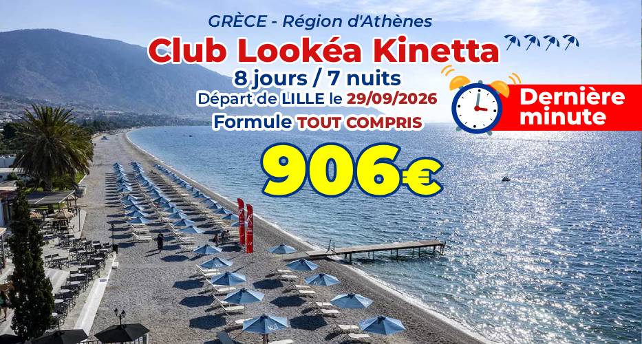 Dernière minute Lookéa grèce club kinetta apace loisirs 29092026