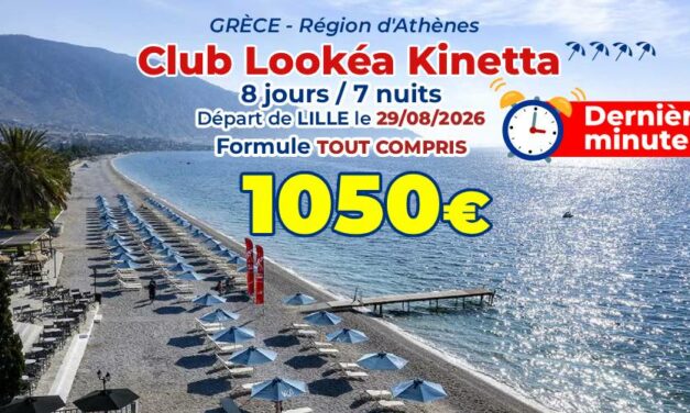 [DERNIÈRE MINUTE!] GRÈCE : Séjour au Club Lookéa Kinetta du 29/08 au 05/09/2026