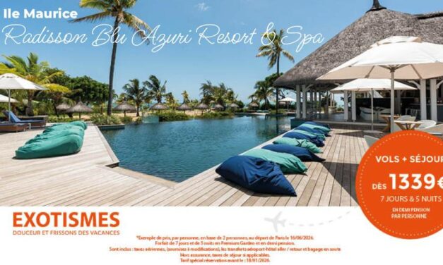 ILE MAURICE – Séjour au Radisson Blu Azuri Resort & Spa – Juin 2026
