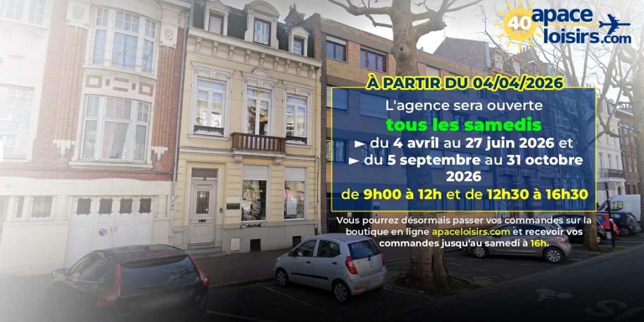 Bonne nouvelle : votre agence APACE Loisirs vous accueille désormais le samedi !