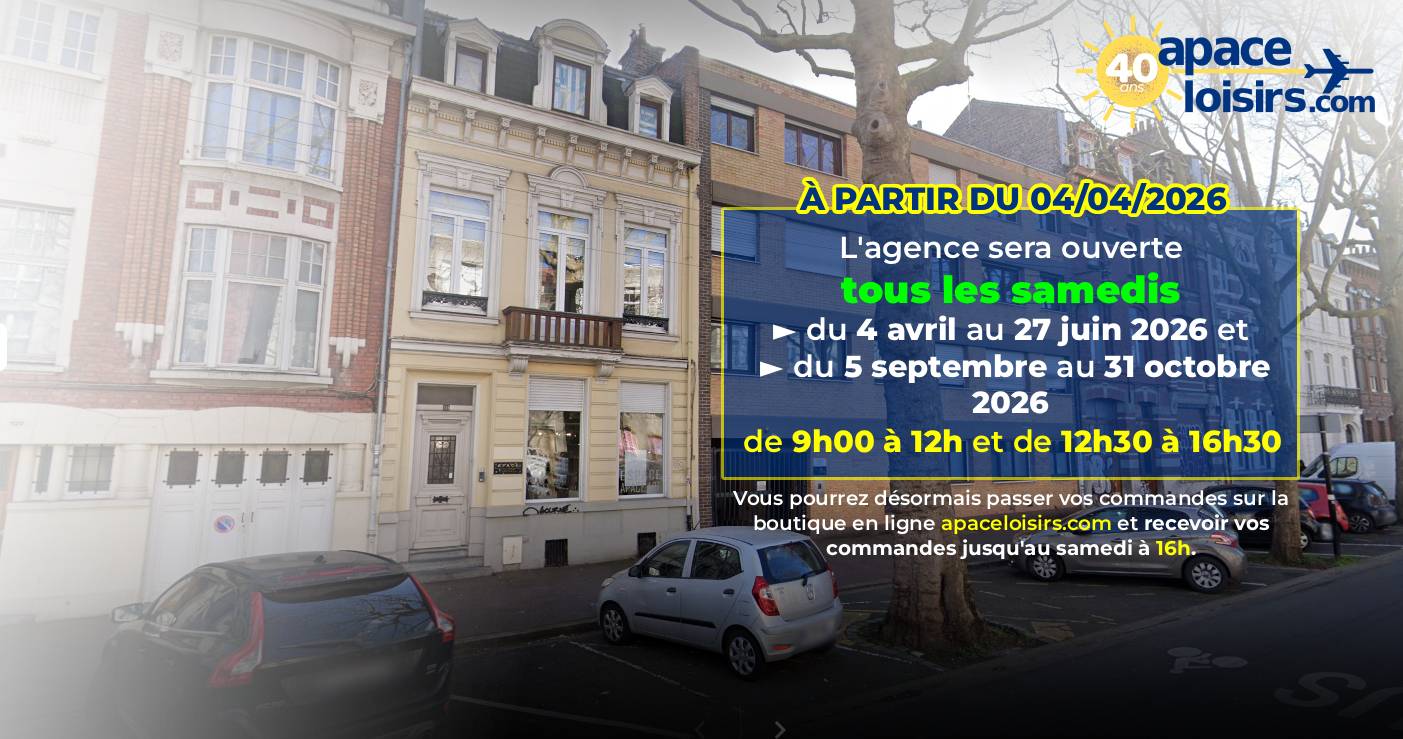 ovtre agence apace loisirs est désormais ouverte le samedi