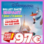 billet Enfant DISNEY 1er mai 1 jour 2 parcs 97euros