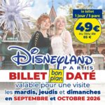 E-BILLET "BON PLAN" DATÉ Disneyland Paris 1 jour 1 parc 2026 - Voir les dates et disponibilités ci-dessous
