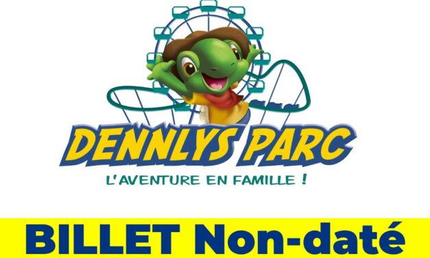 DENNLYS PARC – Adulte – E-billet