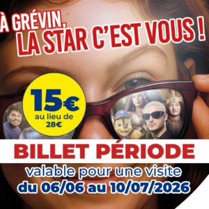 billet periode Grévin apace loisirs 062026