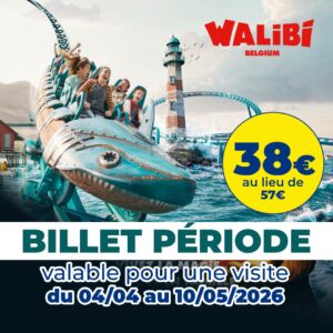 billet periode Walibi apace loisirs avril 2026
