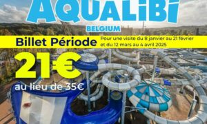 Offre Aqualibi 2025 billetterie apace loisirs