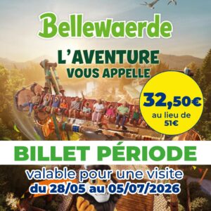 [BILLET PÉRIODE] Bellewaerde Park - E-Billet pour une visite du 28/05 au 05/07/2026
