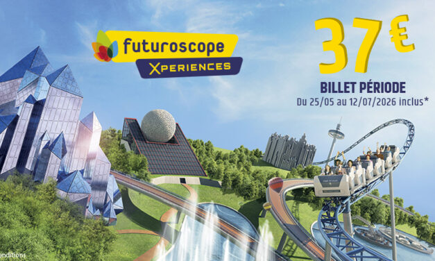 Nouveau BILLET PÉRIODE pour le FUTUROSCOPE !