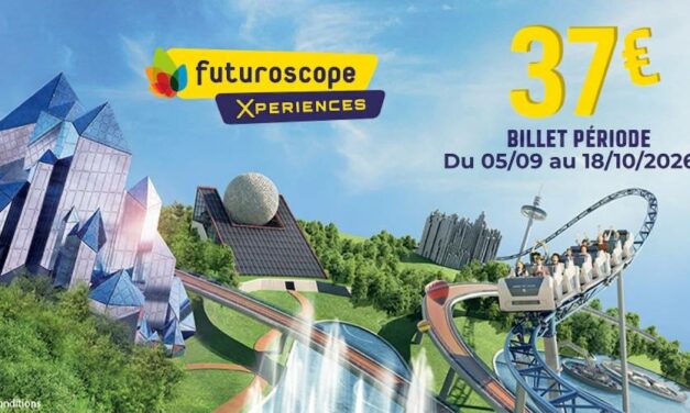 NOUVEAU : Les Billets Période non-datés FUTUROSCOPE sont de retour !