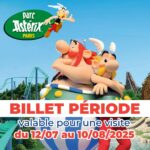 billet periode pas cher asterix apace loisirs juillet aout 2025