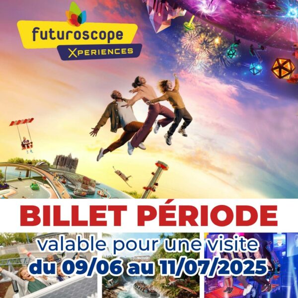 Billet période futuroscope pas cher billetterie apace loisirs