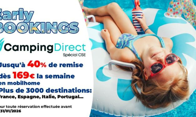 Direction 2026 avec les early bookings CAMPING DIRECT !