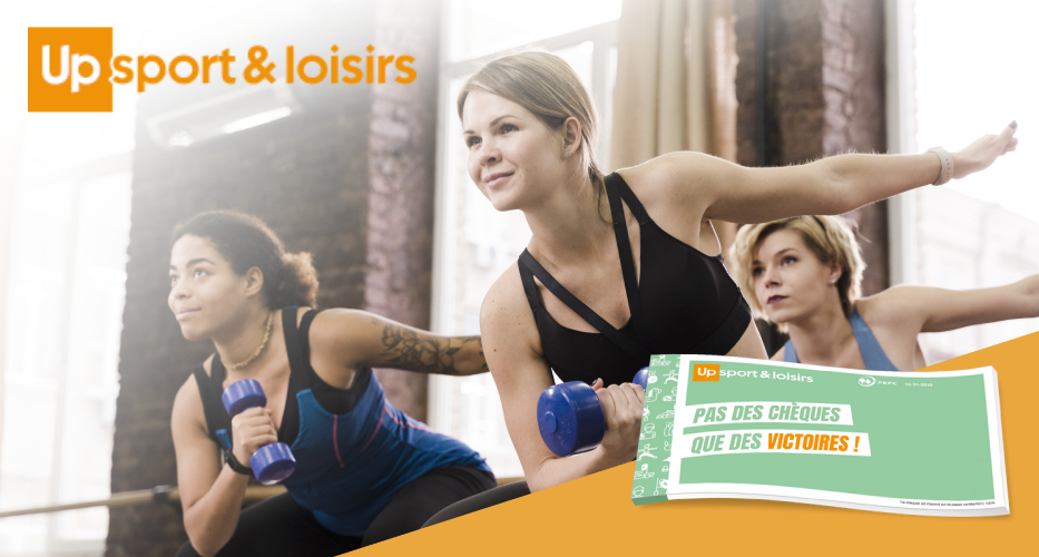 Le Chèque Up Sport: pour vos activités sports, détente et loisirs !