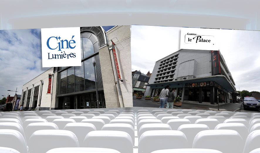 CINEMAS Lumières d’Armentières et Palace de Cambrai