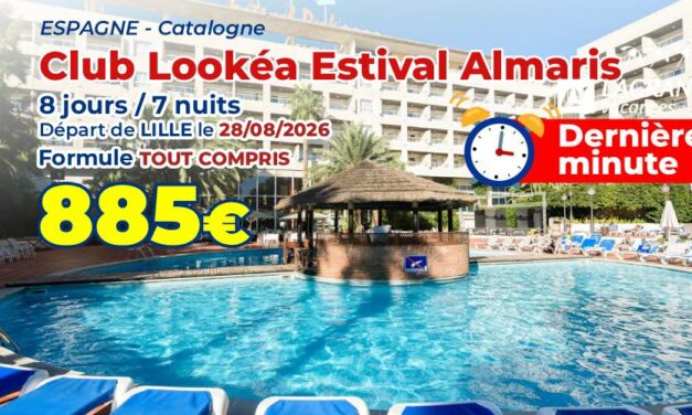 ESPAGNE – Séjour au Club Lookéa Estival Almaris – Départ Lille le 28/08/2026