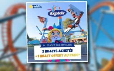 La promo de l&rsquo;été au PARC BAGATELLE !