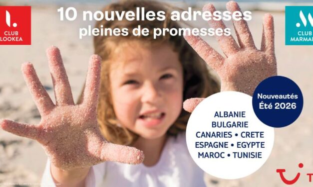 Des nouveaux Club Lookea et Club Marmara pour vos séjours en 2026 !