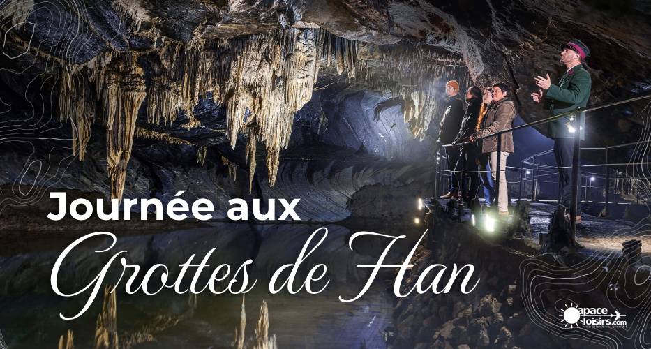 grottes de han voyage en autocar apace loisirs