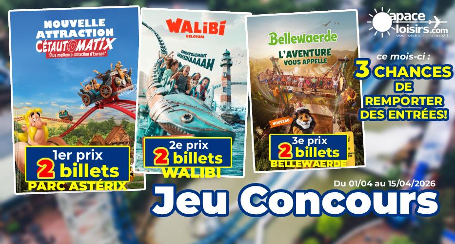 jeu concours walibi bellewaerde parc asterix apace loisirs 042026