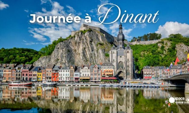 Journée à DINANT – Samedi 26 septembre