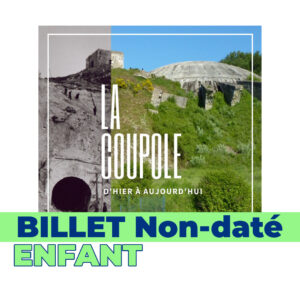 LA COUPOLE Helfaut - Enfant de 5 à 16 ans - Pas de E-billet