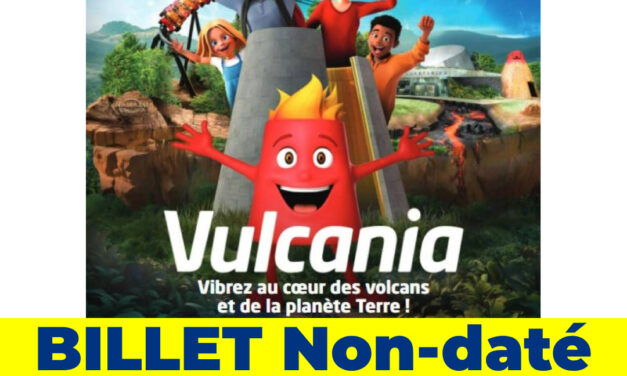 VULCANIA – Billet Adulte – E-billet