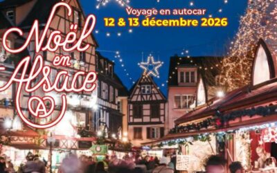 L&rsquo;Alsace sous la magie de Noël durant un week-end, avec APACE Loisirs !