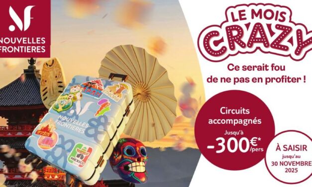 Top départ pour le MOIS CRAZY Nouvelles Frontières !