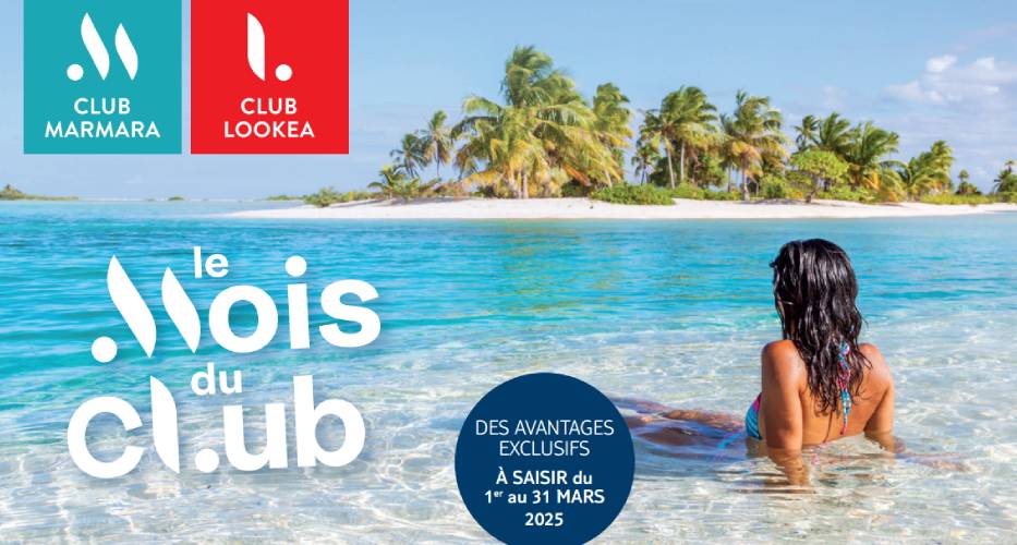 Top départ pour le MOIS DU CLUB Club Marmara & Club Lookéa
