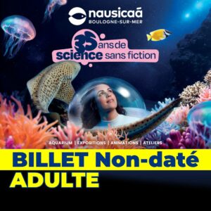 NAUSICAA - E-Billet Adulte - Boulogne Sur Mer