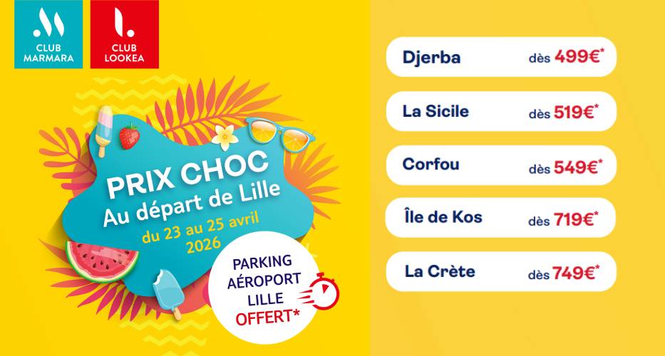 prix choc lookea marmara depart lille club apace loisirs 2026