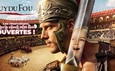 Faites vos réservations 2026 au PUY DU FOU dès maintenant !