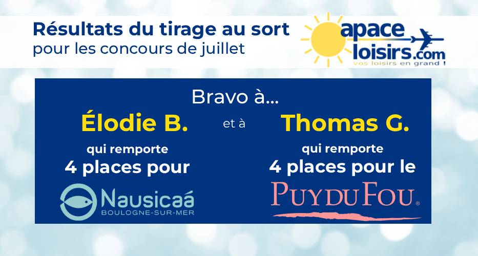 resultats concours apace loisirs nausicaa puy du fou juillet 2026