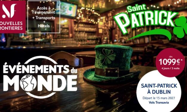 IRLANDE – Séjour à Dublin pour la SAINT-PATRICK – 4 jours / 3 nuits – mars 2027