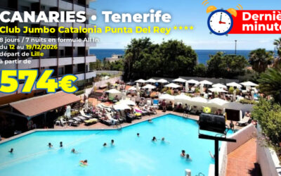 [DERNIÈRE MINUTE!] CANARIES : Club Jumbo Catalonia Punta Del Rey du 12 au 19/12/2026