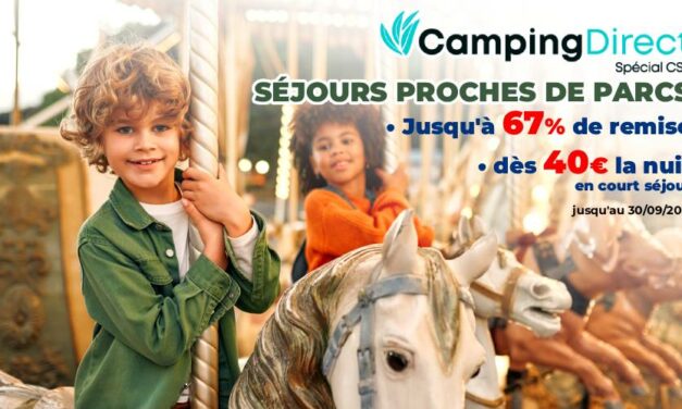 Votre séjour proche d&rsquo;un parc de loisirs avec CAMPING DIRECT !!