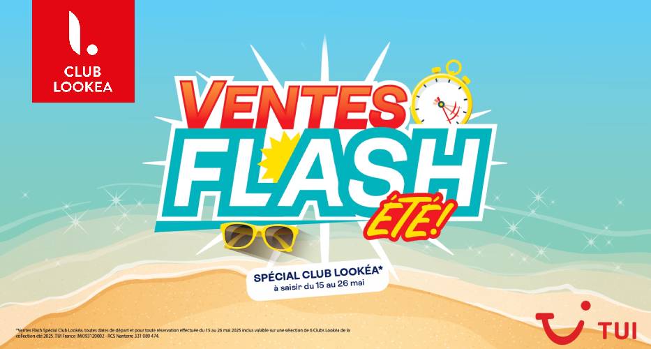 Top départ pour les VENTES FLASH Club Lookéa !